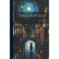Ginger & Pickles