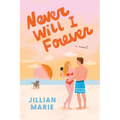 Never Will I Forever