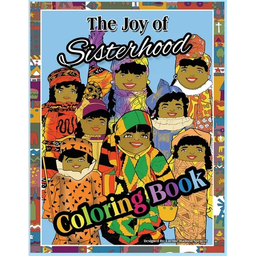 The Joy Of Sisterhood