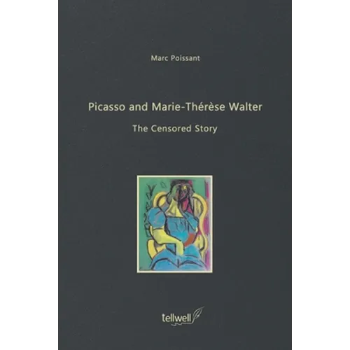 Picasso and Marie-Thérèse Walter: The Censored Story
