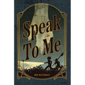 Speak To Me