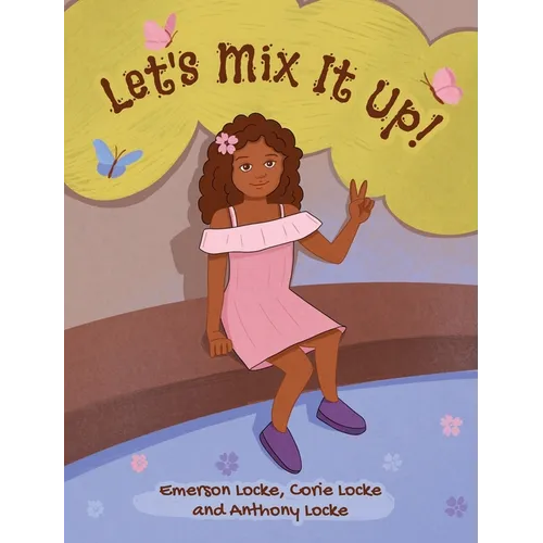 Let's Mix It Up!