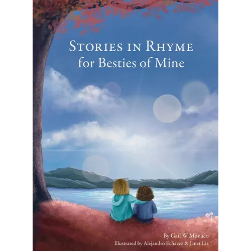 Stories in Rhyme for Besties of Mine