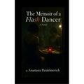 The Memoir of a Flash Dancer