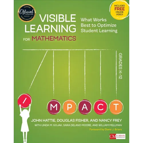 Visible Learning for Mathematics, Grades K-12: What Works Best to Optimize Student Learning