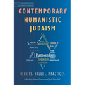 Contemporary Humanistic Judaism: Beliefs, Values, Practices