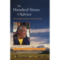 The Hundred Verses of Advice: Tibetan Buddhist Teachings on What Matters Most