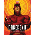 Marvel's Daredevil: The Illustrated History