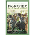 Two Brothers: The Tale of Kumal and Sangha
