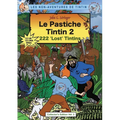 Le Pastiche Tintin 2: 222 'Lost' Tintins