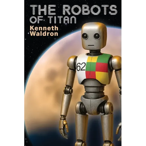 The Robots of Titan