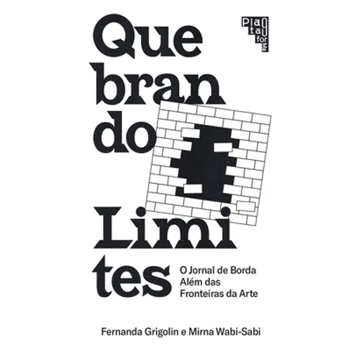 Doing Away With Borders: Quebrando Limites