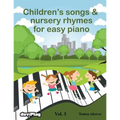 Children's songs & nursery rhymes for easy piano. Vol 3.