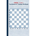 Chess 2 in 1 Tacticboard and Training Workbook: Tactics/strategies/drills for trainer/coaches, notebook, training, exercise, exercises, drills, practi