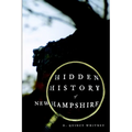 Hidden History of New Hampshire