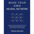 Make Your Own Neural Network