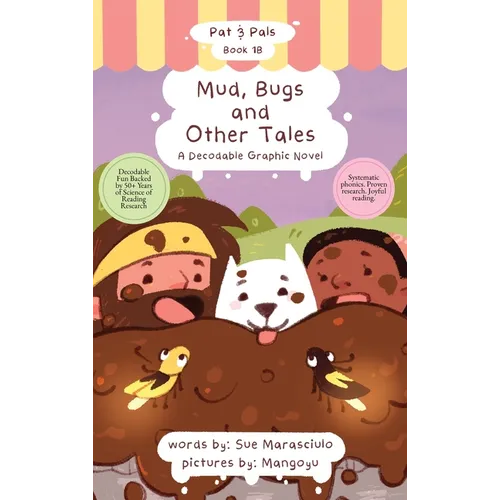 Mud, Bugs and Other Tales: A Decodable Graphic Novel: A Decodable Graphic Novel
