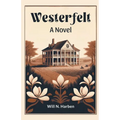 Westerfelt A Novel