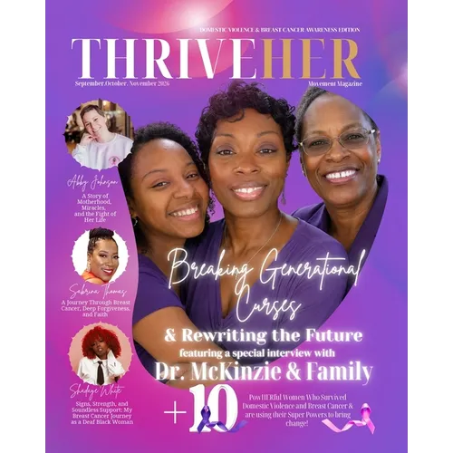 ThriveHER Movement Magazine: Domestic Violence & Breast Cancer Awareness Edition 2026