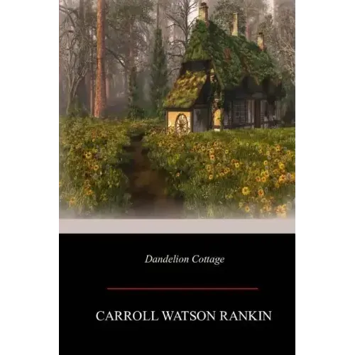 Dandelion Cottage