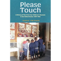 Please Touch: A History of the First Four Children's Museums in the United States (1899-1965)