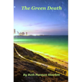 The Green Death