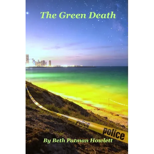 The Green Death