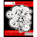 The Book of Moon: An Loúr ihn G'éalach