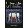 Philosophy of Painting: Ancient, Modern, Contemporary