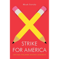 Strike for America: Chicago Teachers Against Austerity