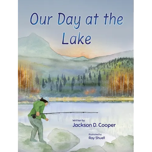 Our Day at the Lake