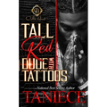 Tall Red Dude With Tattoos: An African American Romance