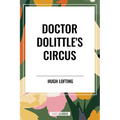 Doctor Dolittle's Circus