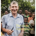 The Forest Underground: Hope for a Planet in Crisis