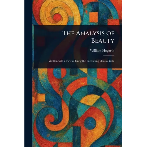 The Analysis of Beauty