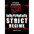 Prison.Uz - Book Two: Indepence Strict Regime