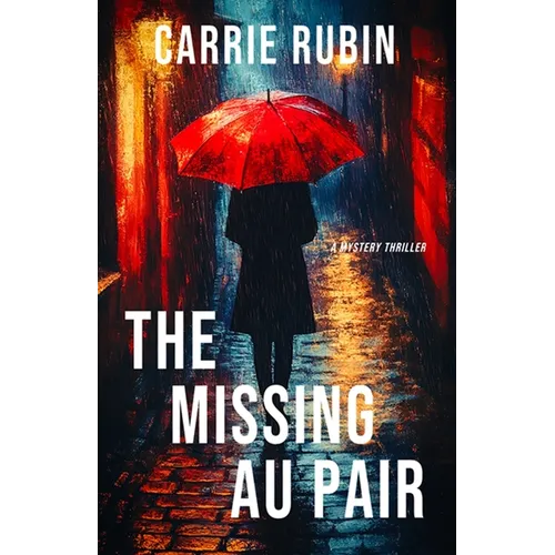 The Missing Au Pair: A Mystery Thriller