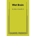 Wet Brain