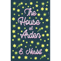 The House of Arden;A Story for Children