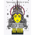 Stay Weird Coloring Book: Look At Things Differently