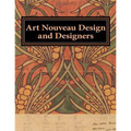 Art Nouveau Design and Designers