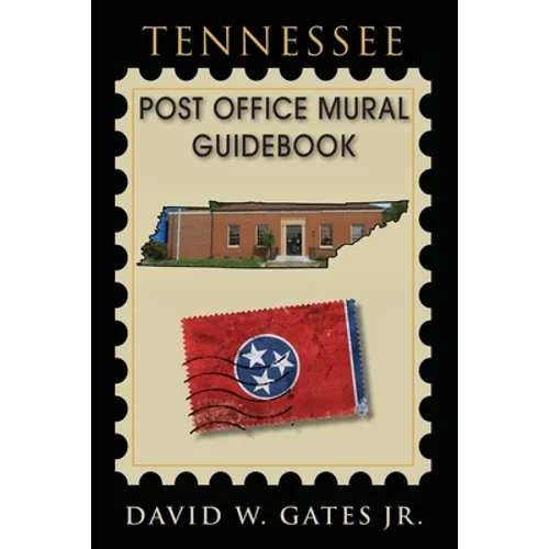 Tennessee Post Office Mural Guidebook