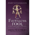 The Faithless Fool