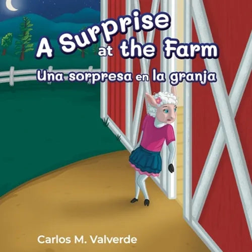 A Surprise at the Farm Una sorpresa en la granja