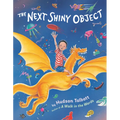 The Next Shiny Object