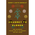 Journey to Eloheh: How Indigenous Values Lead Us to Harmony and Well-Being