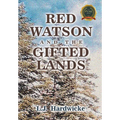 Red Watson and the Gifted Lands
