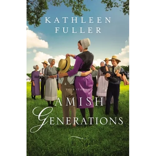 Amish Generations: Four Stories