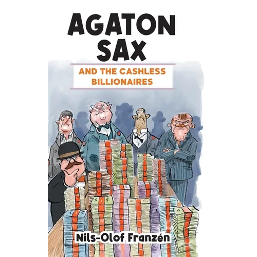 Agaton Sax and the Cashless Billionaires