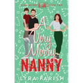 A Very Merry Nanny: A small town holiday romance